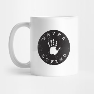 'Never Stop Loving' Radical Kindness Anti Bullying Shirt Mug